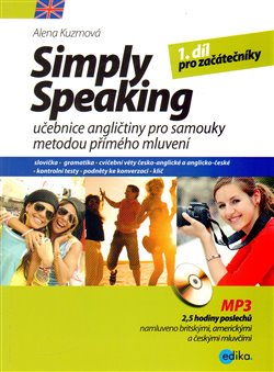 Levně Simply Speaking. učebnice angličtiny pro samouky metodou přímého mluvení