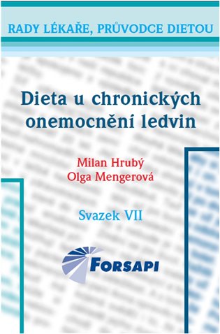 Dieta u chronických onemocnění ledvin - Milan Hrubý, Olga Mengerová