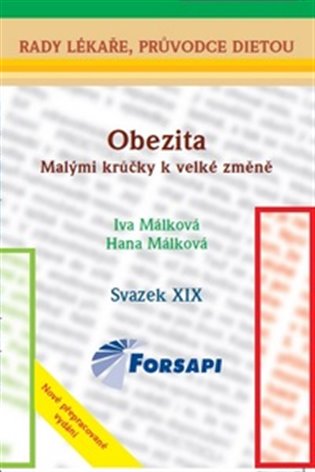 Obezita. Malými krůčky k velké změn - Hana Málková, Iva Málková
