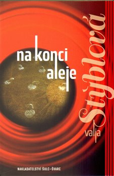 Levně Na konci aleje - Valja Stýblová