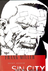 Drsný sbohem: Sin City 1 - Frank Miller