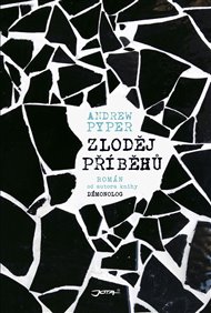 Zloděj příběhů - Andrew Pyper