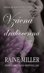 Vzácná a drahocenná: Aféra Blackstone 4 - Raine Miller