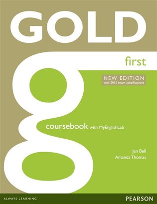 Gold First New Edition Coursebook with MyFCELab Pack - 