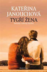 Tygří žena - Kateřina Janouchová