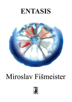 Levně Entasis - Miroslav Fišmeister