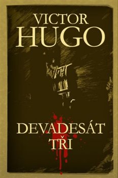 Levně Devadesát tři - Victor Hugo