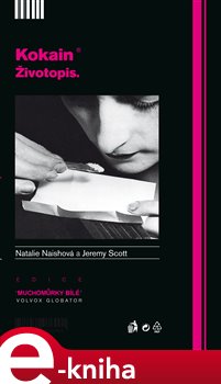 Levně Kokain. Životopis - Natalia Naischová, Jeremy Scott e-kniha