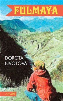 Levně Fulmaya - Dorota Nvotová