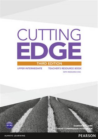 Cutting Edge 3rd Edition Upper Intermediate Teachers Book and Teachers Resource Disk Pack - Damian Williams, Sarah Cunningham, Peter Moor