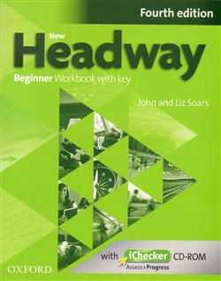 Levně New Headway Fourth Edition Beginner Workbook with Key and iChecker CD-ROM - Liz Soars, John Soars