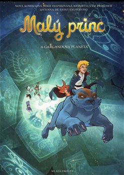 Levně Malý princ a Gargandova planeta - Antoine de Saint-Exupéry