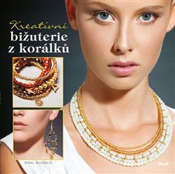 Levně Kreativní bižuterie z korálků - Sigal Buzaglo