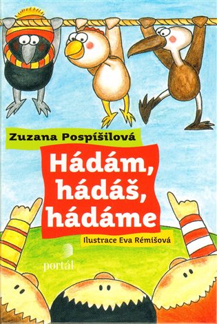 Hádám, hádáš, hádáme - Zuzana Pospíšilová