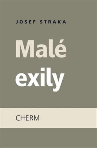Malé exily - Josef Straka