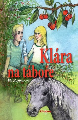 Klára na táboře - Pia Hagmarová