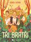 Tři bratři