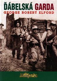 Ďábelská garda 1 - George Robert Elford