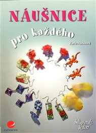 Náušnice pro každého - Karla Hátleová