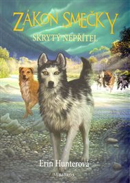 Zákon smečky (2) - Skrytý nepřítel - Erin Hunterová