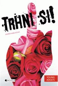 Trhni si! - Andrea Kabeláčová