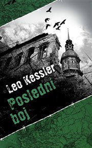 Poslední boj - Leo Kessler