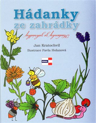 Hádanky ze zahrádky - Jan Kratochvíl