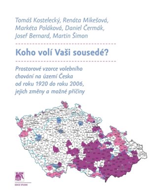 Koho volí Vaši sousedé? - kol.