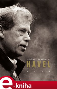 Havel - Michael Žantovský e-kniha