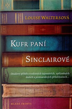 Levně Kufr paní Sinclairové - Louise Waltersová
