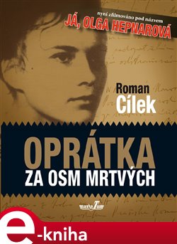 Levně Oprátka za osm mrtvých - Roman Cílek e-kniha