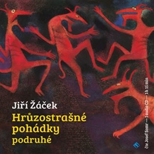 Hrůzostrašné pohádky podruhé, mp3 - Jiří Žáček