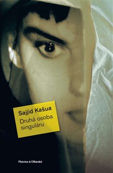 Levně Druhá osoba singuláru - Sajjid Kašua