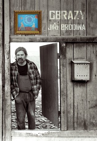 Obrazy - Jiří Brodina - Jiří Brodina