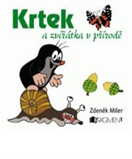 Krtek a zvířátka v přírodě - Zdeněk Miler