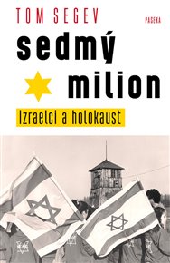 Sedmý milion - Tom Segev