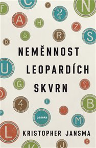 Neměnnost leopardích skvrn - Kristopher Jansma