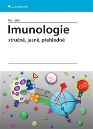 Imunologie: stručně, jasně, přehledně - Petr Jílek