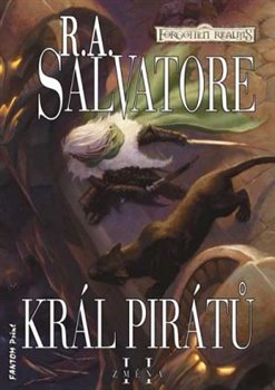 Levně Král pirátů. Změna 2 - Robert Anthony Salvatore