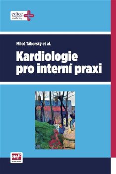 Levně Kardiologie pro interní praxi - Miloš Táborský