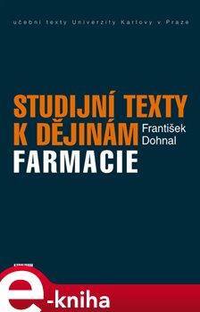 Levně Studijní texty k dějinám farmacie - František Dohnal e-kniha