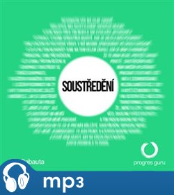 Levně Soustředění, mp3 - Leo Babauta