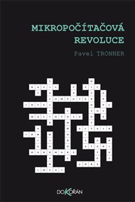 Mikropočítačová revoluce - Pavel Tronner