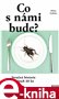 Co s námi bude?