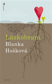 Láskobraní - Blanka Hošková