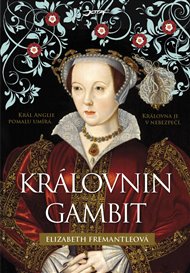 Královnin gambit - Elizabeth Fremantleová