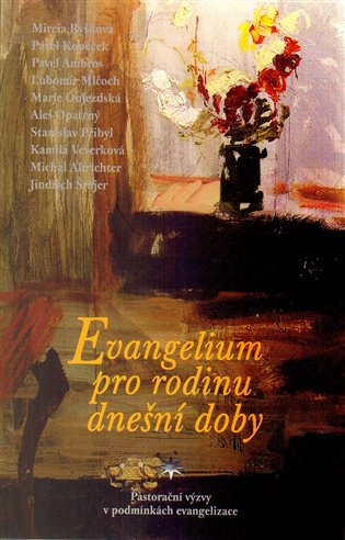 Evangelium pro rodinu dnešní doby - kol.