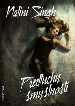 Levně Předtuchy smyslnosti. Psyové / měňavci 2 - Nalini Singh