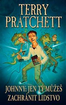 Levně Johnny: Jen ty můžeš zachránit lidstvo - Terry Pratchett