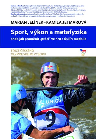 Sport, výkon a metafyzika - Marian Jelínek, Kamila Jetmarová